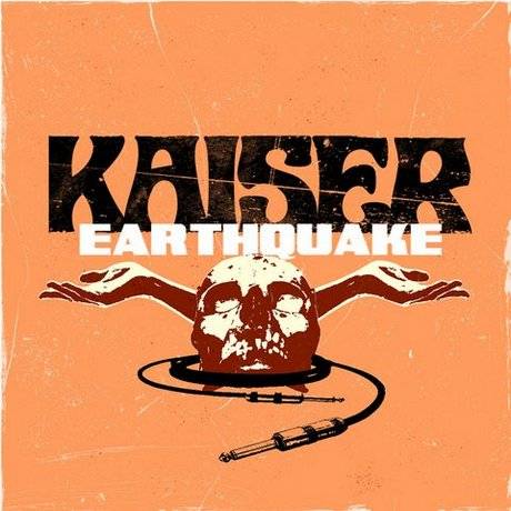 Kaiser (FIN) : Earthquake